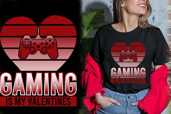 GAMING is MY VALENTINES TSHIRT DESIGN – The Ultimate Valentine’s Apparel Concept for Gamers and Creators