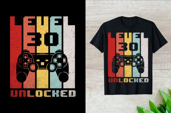 Level 30 Unlocked Gaming T‑Shirt: The Ultimate Design for Gamers and Print‑on‑Demand Creators