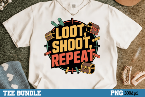 Loot Shoot Repeat, Gaming Shirt Png: A Strategic Asset for Creators and Marketers