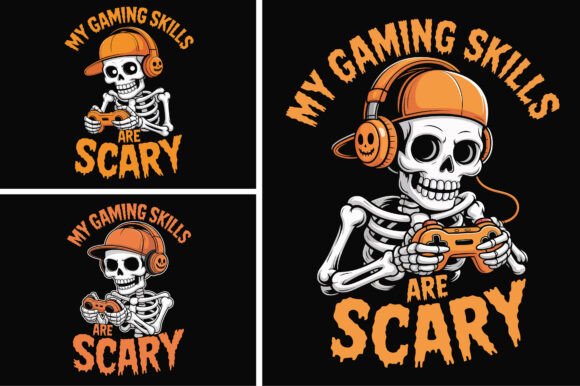 My Gaming Skills Are Scary Skeleton: The Ultimate Design for Gamers and Creators